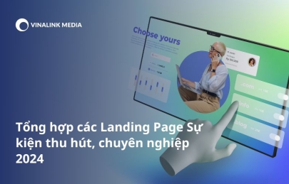 Tổng hợp các Landing Page Sự kiện thu hút, chuyên nghiệp 